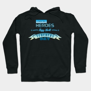 Unsung Heroes Hoodie